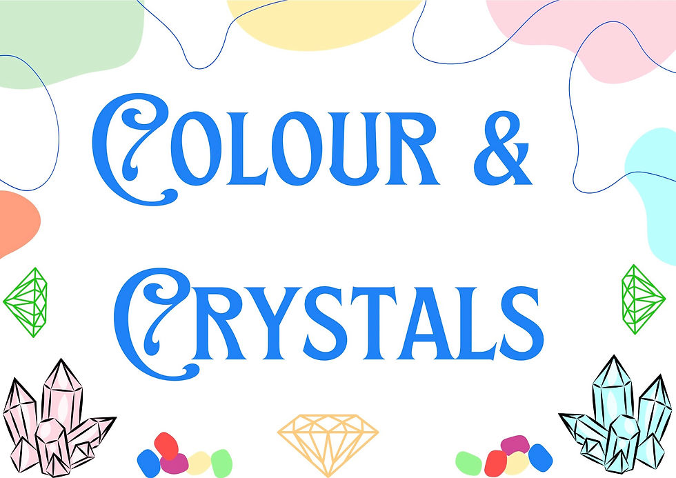 Colour & Crystals