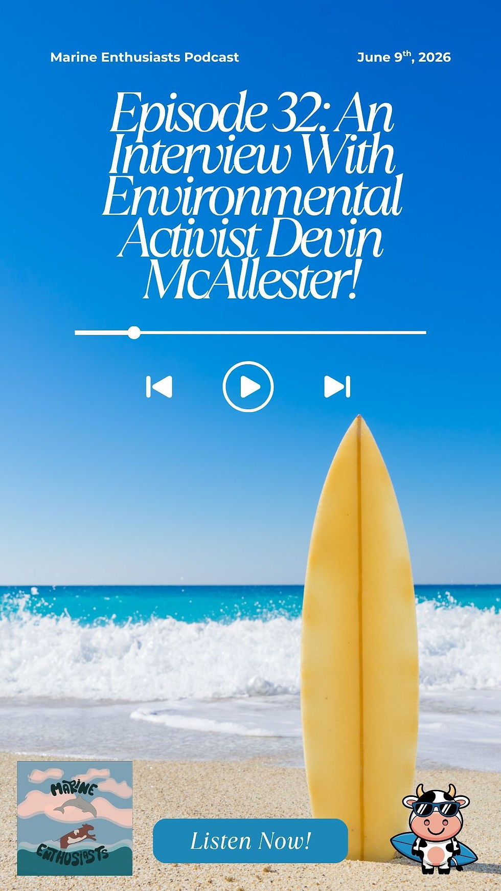 Episode 32: An Interview with Environmental Activist & Chair of Surf Rider-Chicago Devin McAllester!