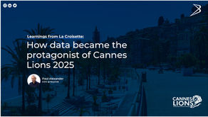 Putting Data to Work: Everything You Need to Know from Cannes