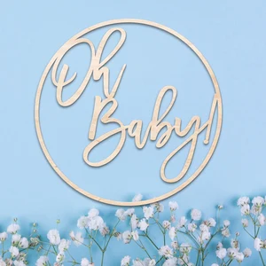 24 - inch Diameter Oh Baby Sign