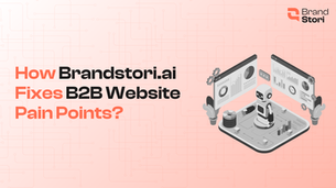 Brandstori AI Evaluating Websites for their B2B Messaging Clarity