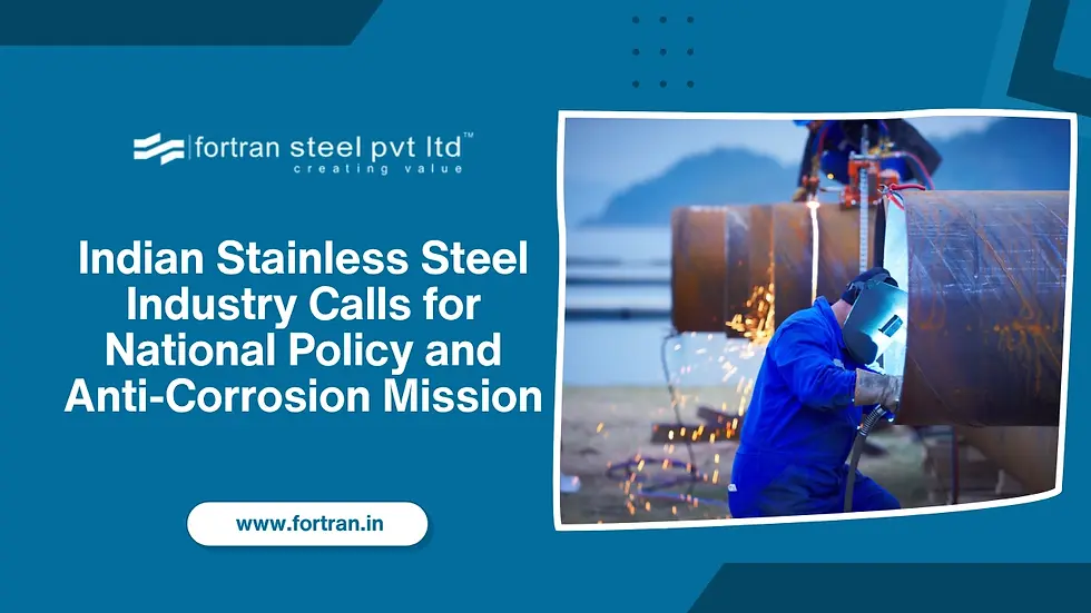 Indian Stainless Steel Industry Calls for National Policy and Anti-Corrosion Mission