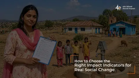 How to Choose the Right Impact Indicators for Real Social Change