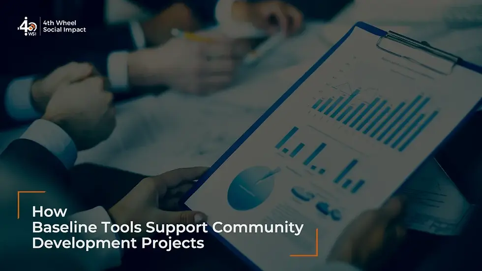 How Baseline Tools Support Community Development Projects