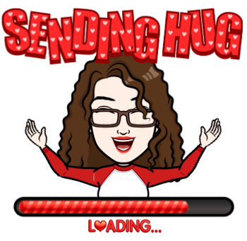 How are you today? Need a hug?