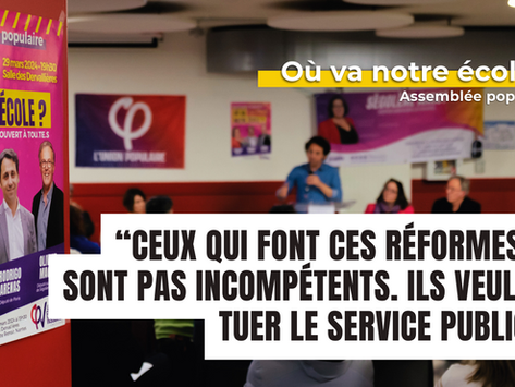 [VIDEO] Où va notre école ? - Assemblée populaire