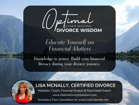 Why Financial Literacy is Essential During Divorce