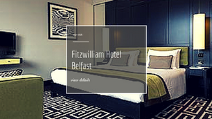 Fitzwllliam Hotel, Belfast
