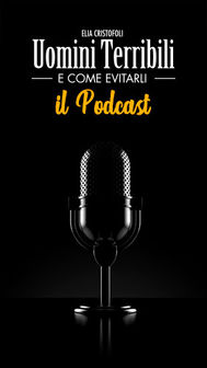 Uomini Terribili il Podcast