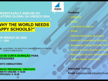 Instituto Universitário Atlântica organiza ACD sobre Happy Schools (UNESCO) por ocasião do Dia Mundial da Felicidade (ONU)