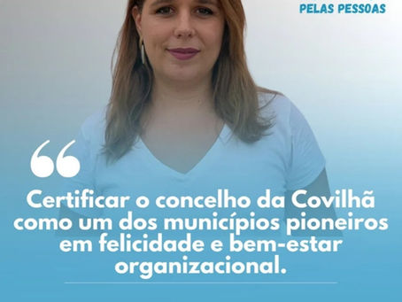 Carolina Silva promete investimento do Município da Covilhã na certificação NP4590:2023 Bem Estar e Felicidade Organizacional