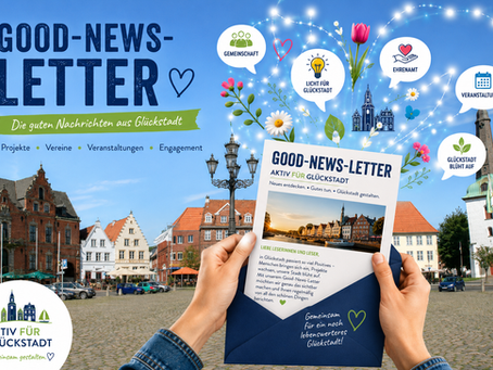 Erster Newsletter von AKTIV FÜR GLÜCKSTADT!
