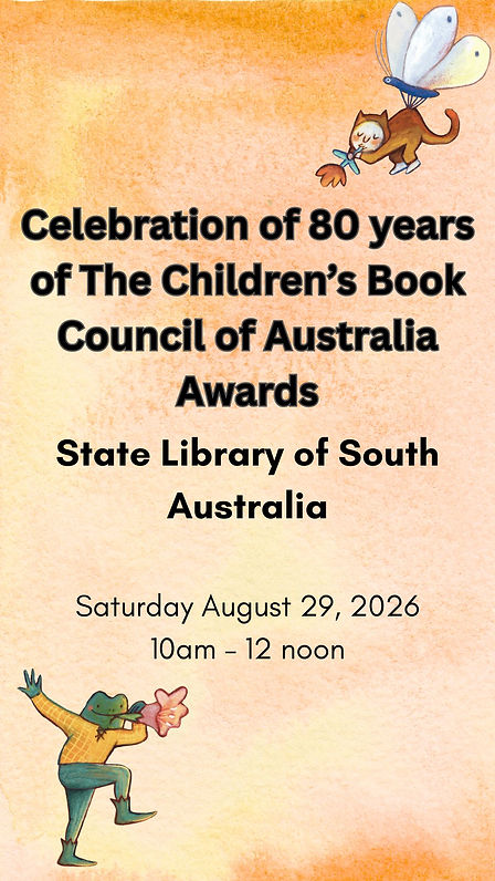 Celebration of 80 years of The Children’s Book Council of Australia Awards State Library o