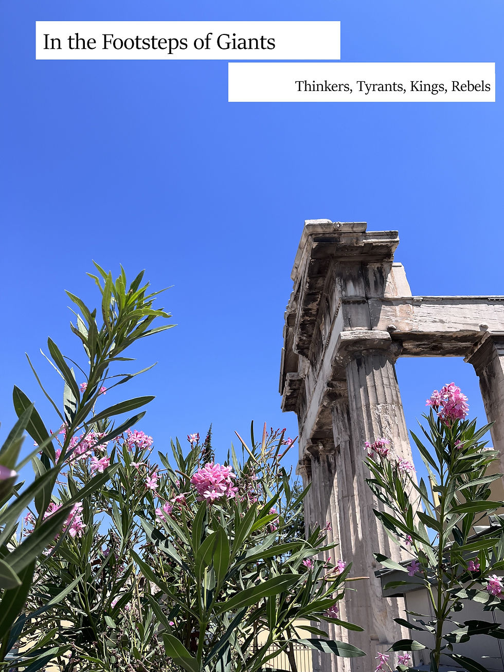 In the Footsteps of Giants - Thinkers, Tyrants, Kings, Rebels
