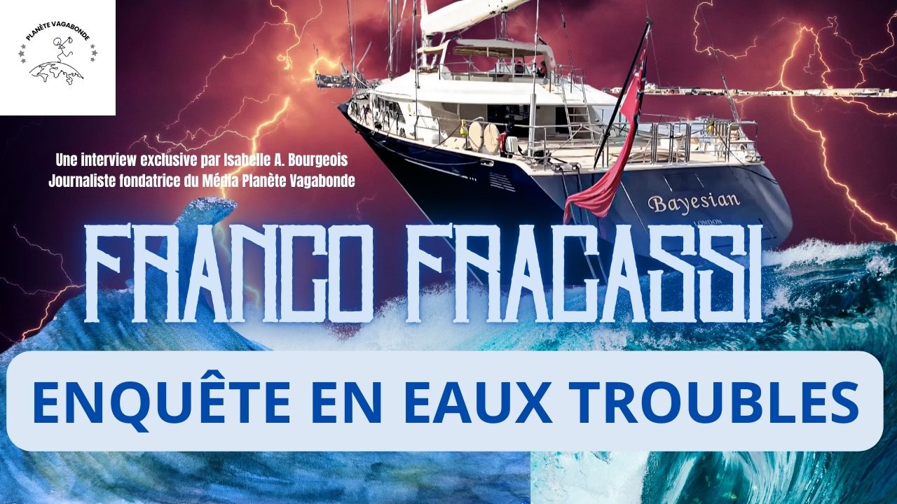 "Naufrage du Bayesian: enquête en eaux troubles" Interview exclusive avec Franco Fracassi, grand reporter.