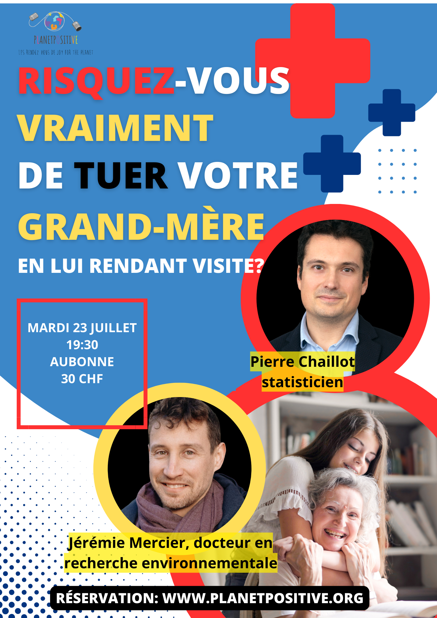 Conférence: "Risquez-vous vraiment de tuer votre grand-mère en lui rendant visite?" Avec Pierre Chaillot et Jérémie Mercier