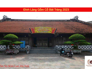 Đình Bát Tràng - một di sản văn hóa của Việt Nam | GỐM SỨ KIM LAN HÀ NỘI
