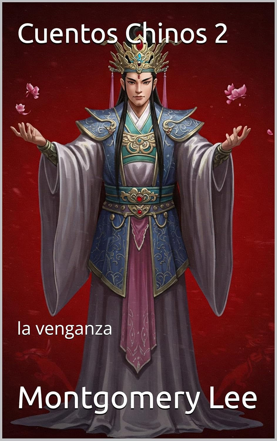 Cuentos Chinos 2. la venganza