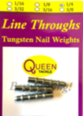 Line Throughs -Tungsten Nail Weights