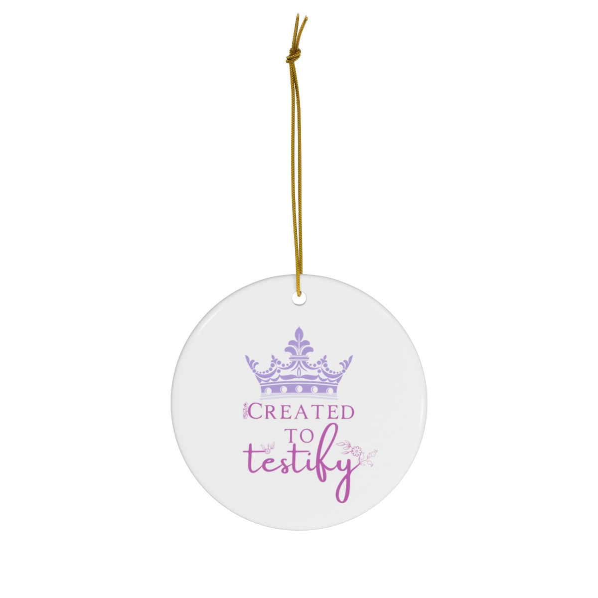 Created to Testify - Ceramic Christmas Ornament