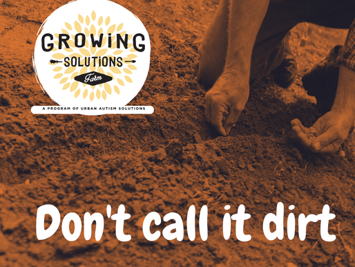 Don't Call it Dirt!