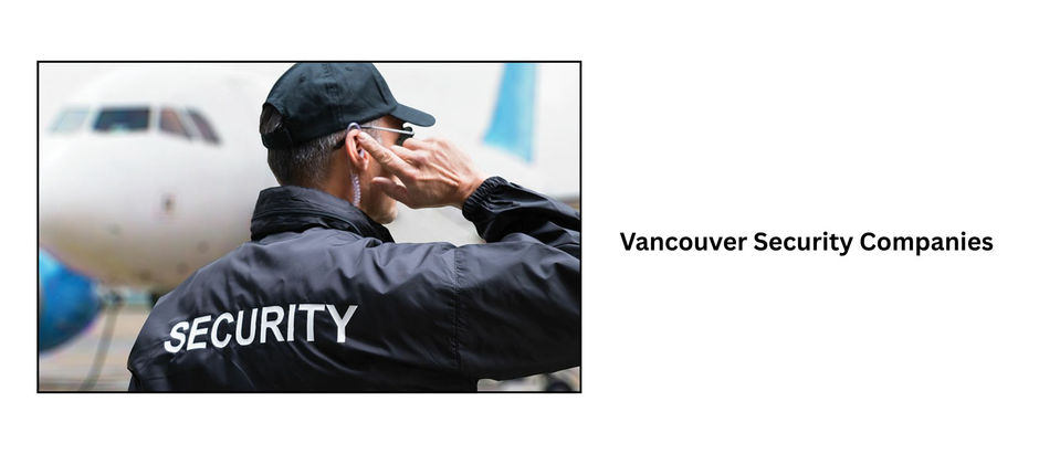 Vancouver Security Companies