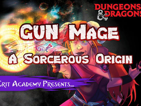 GUN Mage: A Sorcerous Origin