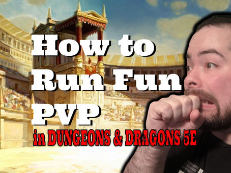 D&D: Does PvP Ever Work? | Clash of Classes