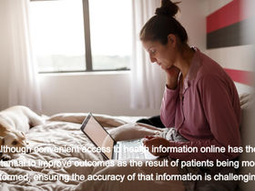 The Informed Patient: Does It Help or Hurt Their Care?