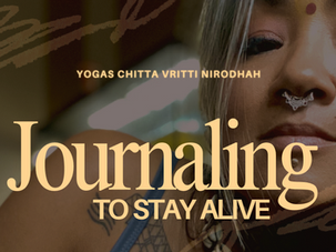 Revisiting Yoga's Ancient Wisdom on Yogas Citta Vritti Nirodhah and Mind Clarity Through Journaling