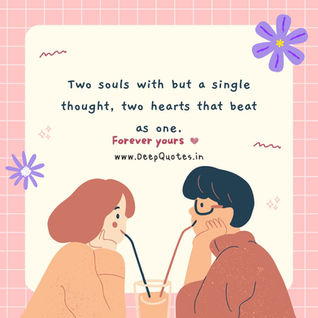 Two souls with but a single thought, two hearts that beat as one.. Life Partner Love Quotes