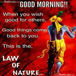 ❝When you wish Good for others.. Good things come back to you..This is the Law Of Nature..!!❞
