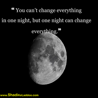 Good Night Quotes | ❝You can’t change every thing in one night, but one night can change everything.