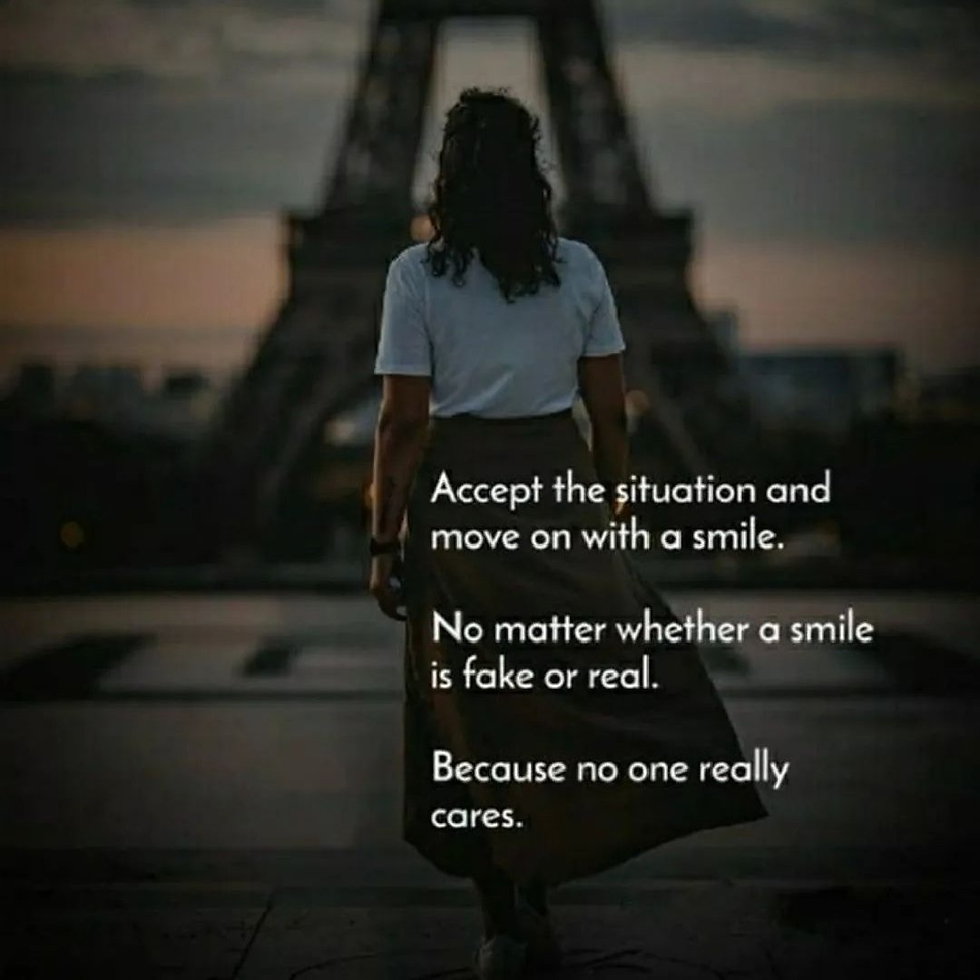 Accept the situation and move on with a Smile