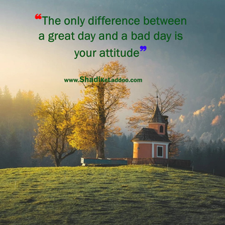 Good Morning Quotes | ❝The only difference between a great day and a bad day is your attitude❞....