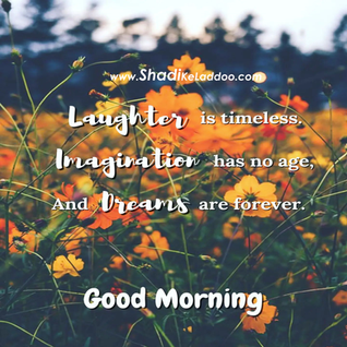 Laughter is Time Less. Imagination has no Age and Dreams are forever ♾️