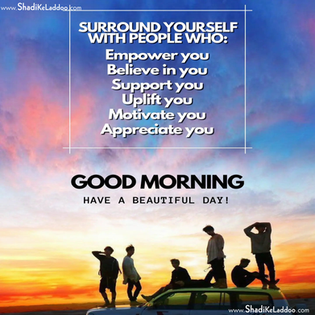 ❝Surround yourself with people who..!! Empower you.. Believe in You.. Support you.. Uplift you.. Mo