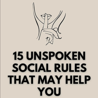 15 Unspoken Social Rules