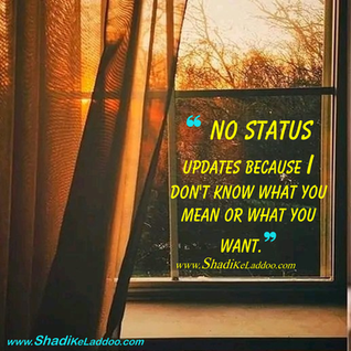 Good Evening Quotes | ❝ No status updates because I don't know what you mean or what you want.❞