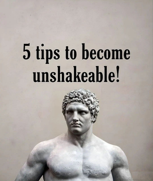 5 Tips of Ancient Philosophers to become UNSHAKEBLE!