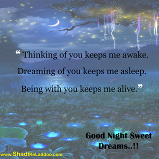 Good Night Quotes | ❝ Thinking of you keeps me awake. Dreaming of you keeps me asleep. Being with...