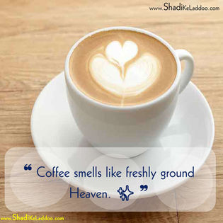 Coffee Quotes | Coffee smells like freshly ground heaven.