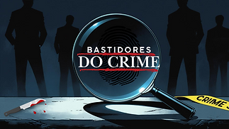 Bastidores do Crime.png