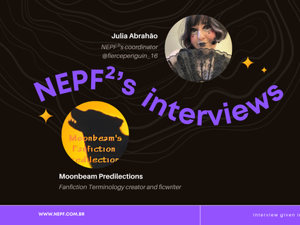 Interview with Moonbeam Predilections, the creator of The Fanfiction Terminology.