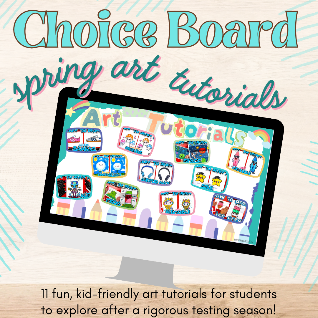 Spring Art Tutorials Choice Board