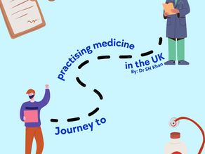 My Journey to Practising Medicine in the UK