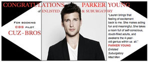Congrats to PARKER YOUNG on booking pilot CUZ-BROS!