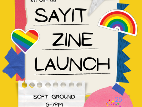 SAYiT Zine Launch 2025