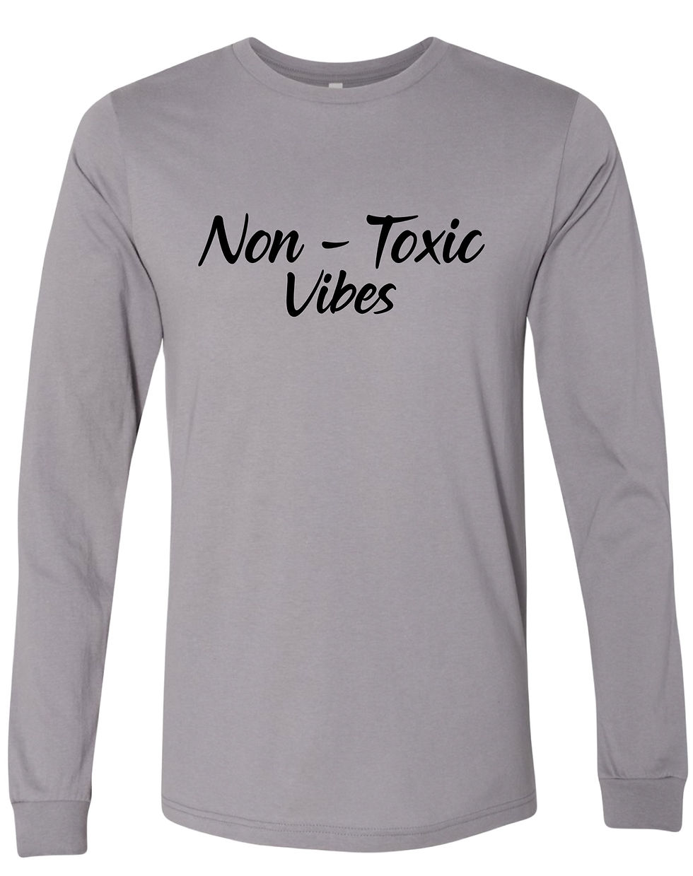 Non Toxic Vibes Long Sleeve