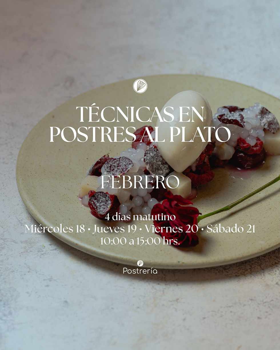 TÉCNICAS EN POSTRES AL PLATO - CURSO FEBRERO 2026